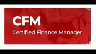 شهادة المدير المالي المعتمد CFM - دورة تدريبية
